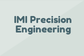 IMI Precision Engineering
