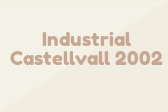 Industrial Castellvall 2002