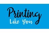 PrintingLikeYou.com