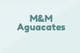 M&M Aguacates