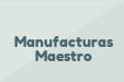 Manufacturas Maestro