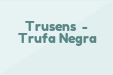 Trusens - Trufa Negra