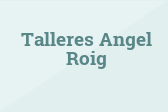Talleres Angel Roig
