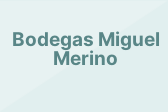 Bodegas Miguel Merino