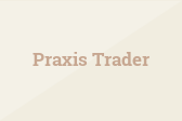 Praxis Trader