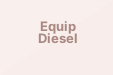 Equip Diesel