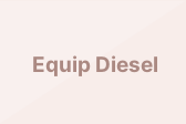 Equip Diesel