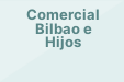 Comercial Bilbao e Hijos