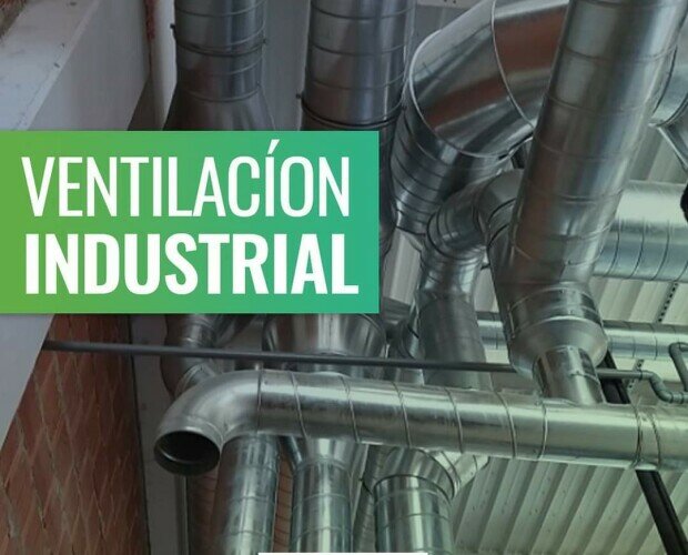 Ventilación industrial. Estamos altamente especializados en la climatización de locales