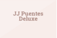 JJ Puentes Deluxe