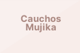 Cauchos Mujika
