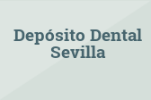 Depósito Dental Sevilla