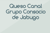 Queso Canal Grupo Consocio de Jabugo