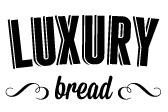 Luxury Bread