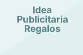 Idea Publicitaria Regalos