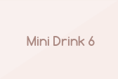 Mini Drink 6