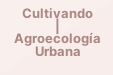 Cultivando | Agroecología Urbana