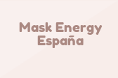 Mask Energy España