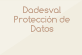 Dadesval Protección de Datos