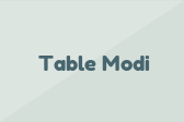 Table Modi