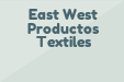 East West Productos Textiles
