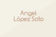 Angel López Soto