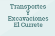 Transportes Y Excavaciones El Currete