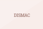 DISMAC
