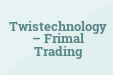 Twistechnology – Frimal Trading