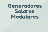 Generadores Solares Modulares