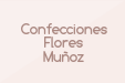 Confecciones Flores Muñoz