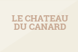 Le Chateau Du Canard