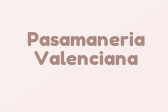 Pasamaneria Valenciana
