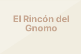 El Rincón del Gnomo
