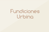 Fundiciones Urbina