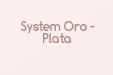 System Oro-Plata