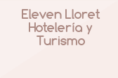 Eleven Lloret Hotelería y Turismo